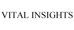 VITAL INSIGHTS trademark