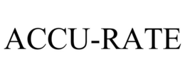 ACCU-RATE trademark