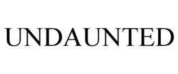 UNDAUNTED trademark