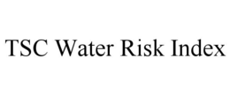 TSC WATER RISK INDEX trademark
