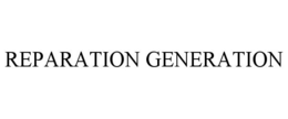 REPARATION GENERATION trademark