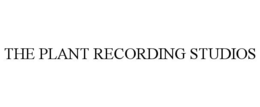 THE PLANT RECORDING STUDIOS trademark