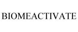 BIOMEACTIVATE trademark