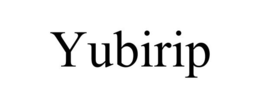 YUBIRIP trademark