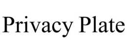PRIVACY PLATE trademark