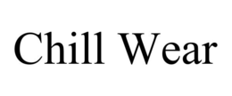 CHILL WEAR trademark