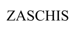 ZASCHIS trademark