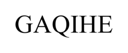 GAQIHE trademark