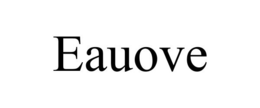 EAUOVE trademark