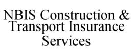 NBIS CONSTRUCTION & TRANSPORT INSURANCE SERVICES trademark