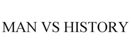 MAN VS HISTORY trademark