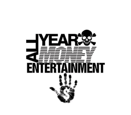 ALL YEAR MONEY ENTERTAINMENT trademark