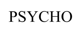 PSYCHO trademark
