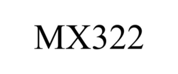 MX322 trademark