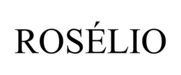 ROSÉLIO trademark
