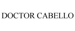DOCTOR CABELLO trademark