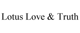 LOTUS LOVE & TRUTH trademark