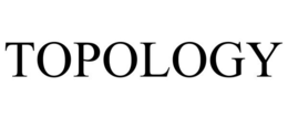 TOPOLOGY trademark