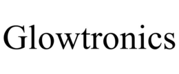 GLOWTRONICS trademark