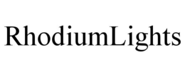 RHODIUMLIGHTS trademark