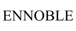 ENNOBLE trademark