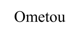 OMETOU trademark