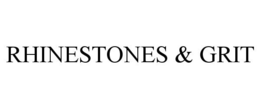 RHINESTONES & GRIT trademark