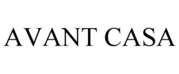 AVANT CASA trademark