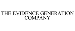 THE EVIDENCE GENERATION COMPANY trademark