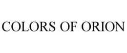 COLORS OF ORION trademark