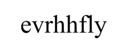 EVRHHFLY trademark
