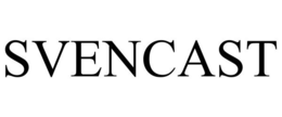 SVENCAST trademark