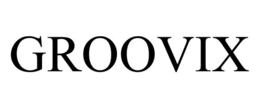 GROOVIX trademark