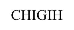 CHIGIH trademark