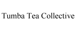 TUMBA TEA COLLECTIVE trademark