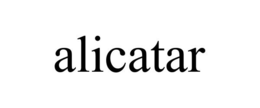 ALICATAR trademark