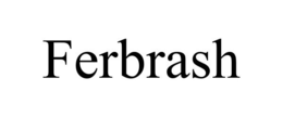 FERBRASH trademark