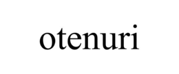 OTENURI trademark