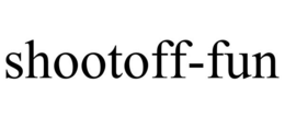 SHOOTOFF-FUN trademark