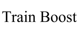 TRAIN BOOST trademark