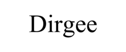 DIRGEE trademark