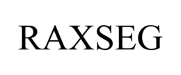 RAXSEG trademark