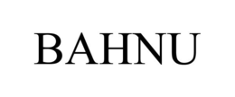 BAHNU trademark