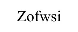 ZOFWSI trademark