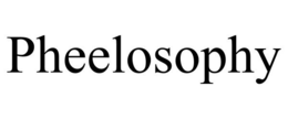 PHEELOSOPHY trademark