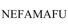 NEFAMAFU trademark
