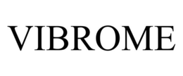 VIBROME trademark