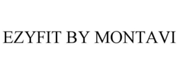 EZYFIT BY MONTAVI trademark