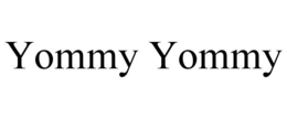 YOMMY YOMMY trademark