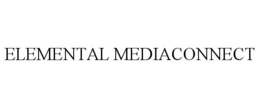 ELEMENTAL MEDIACONNECT trademark